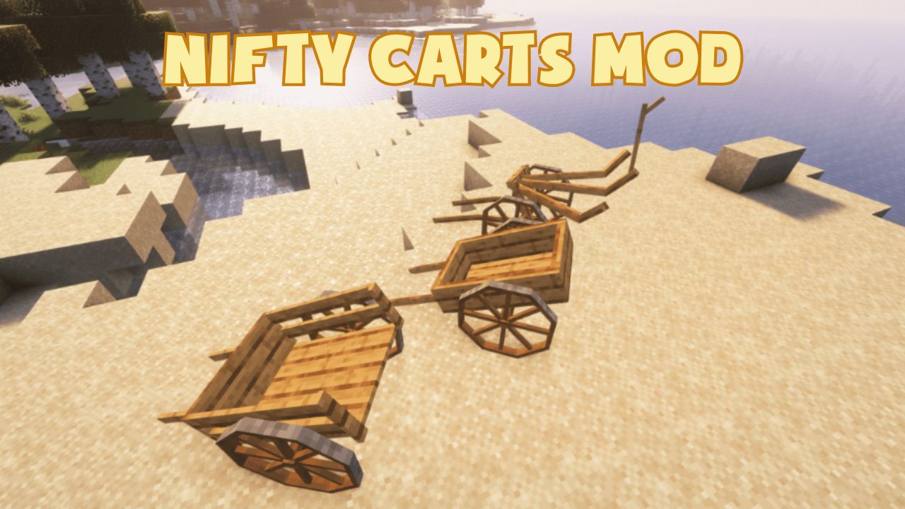 Nifty Carts Mod (1.21.1, 1.20.6) – Xe cày, xe lôi, xe thồ